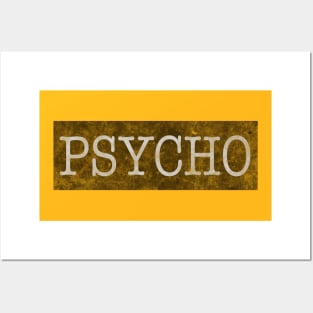 PSYCHO Posters and Art